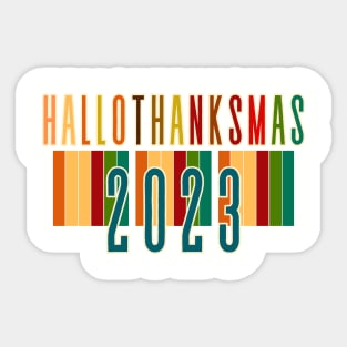 HALLOTHANKSMAS 2023 Sticker